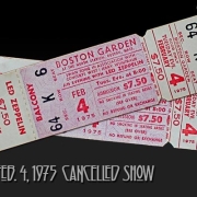 Boston 2-4-75 Tickets (cancelled show)